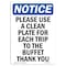 Signmission OSHA Notice, 5" Height, Please Use A Clean Plate For Each Sign, 5" X 3.5", Portrait OS-NS-D-35-V-17608 - alternate 1